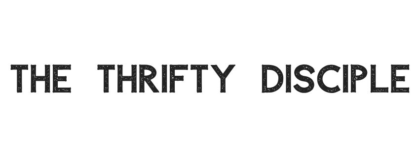 The Thrifty Disciple